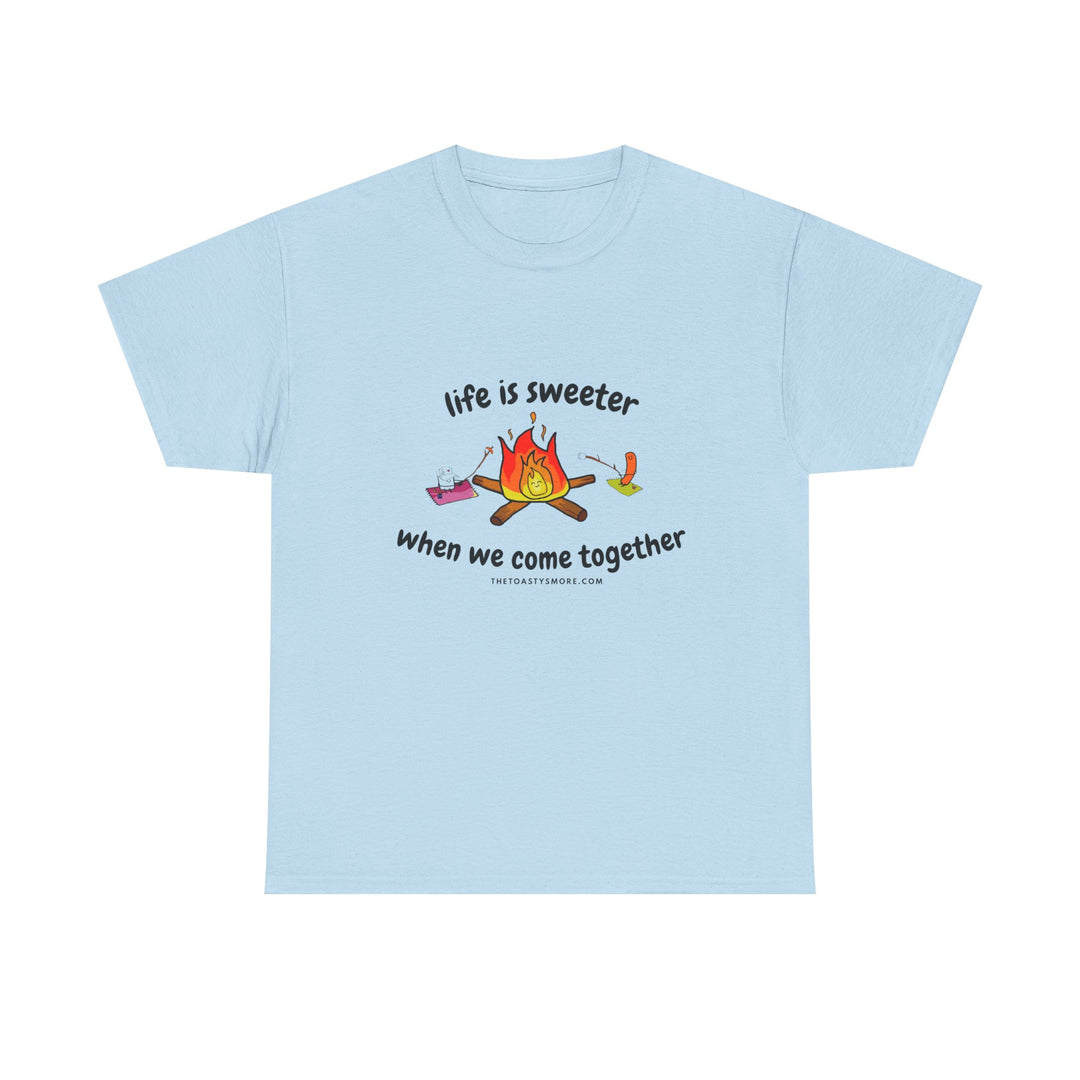 T-Shirt — "Life Is Sweeter When We Come Together" Campfire S'mores Graphic Tee