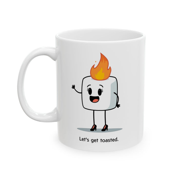 Let's get toasted Mug (11oz/15oz)