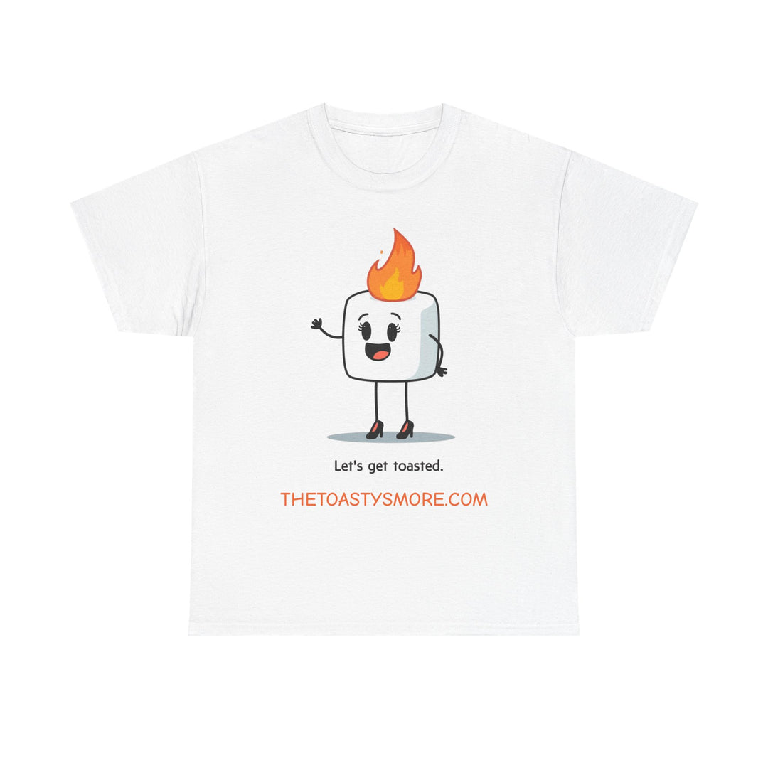 Let's Get Toasted T-Shirt
