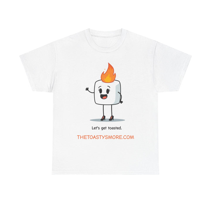 Let's Get Toasted T-Shirt