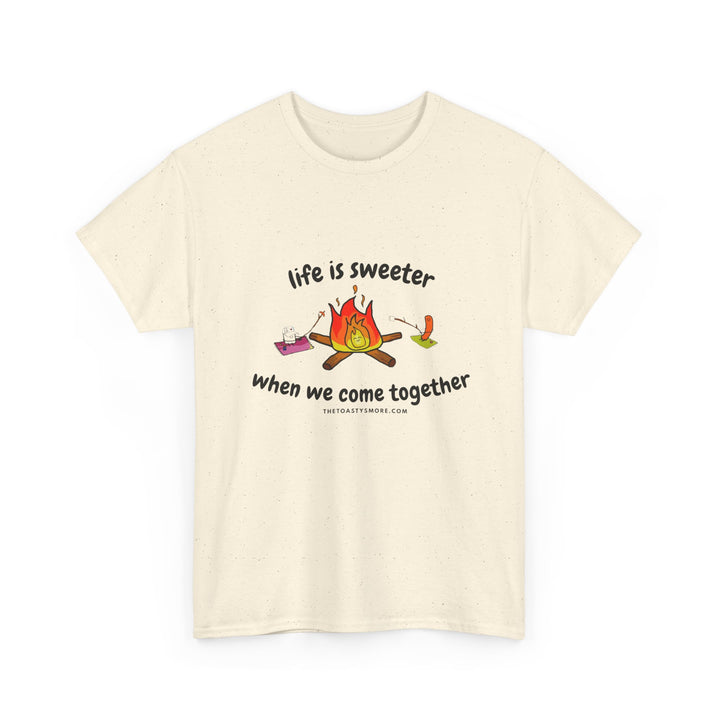 T-Shirt — "Life Is Sweeter When We Come Together" Campfire S'mores Graphic Tee