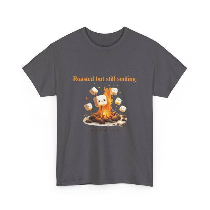 T‑Shirt — "Roasted but still smiling" Campfire Marshmallow Graphic Tee