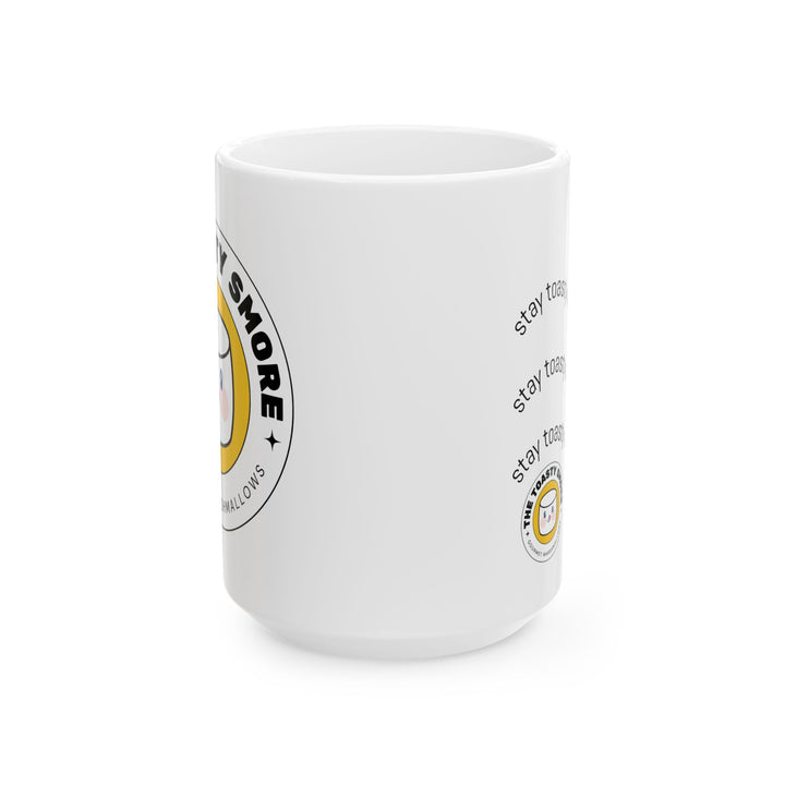 Stay Toasty • Keep it Mallow Ceramic Mug —  (11oz & 15oz)