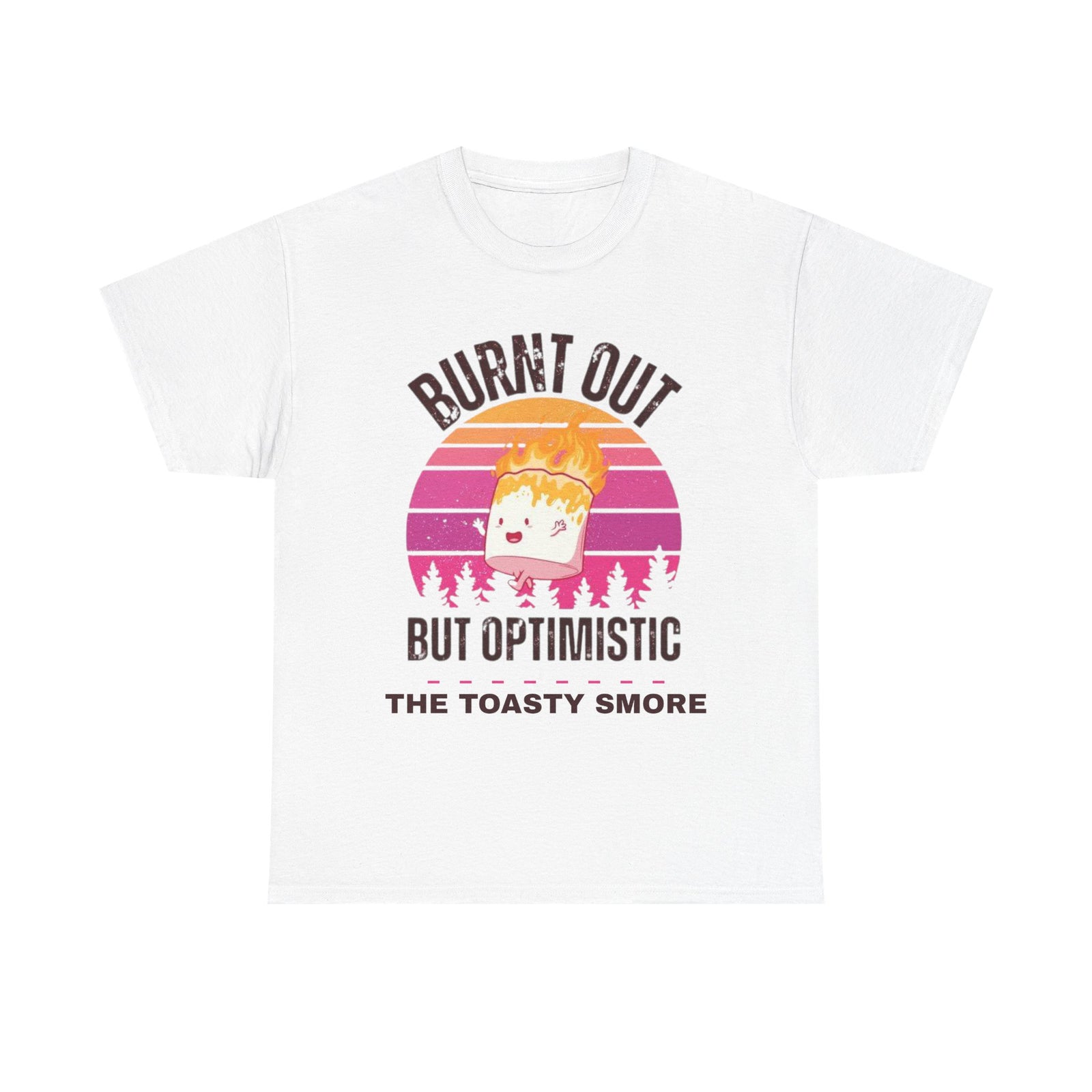 Burnt Out But Optimistic T-Shirt