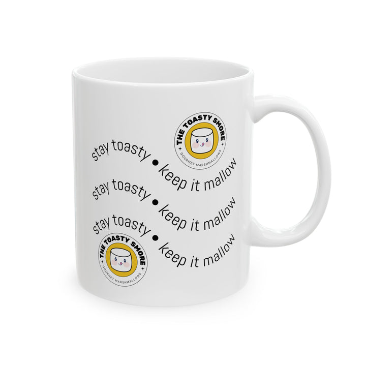 Stay Toasty • Keep it Mallow Ceramic Mug —  (11oz & 15oz)