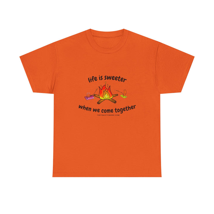 T-Shirt — "Life Is Sweeter When We Come Together" Campfire S'mores Graphic Tee