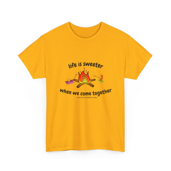 T-Shirt — "Life Is Sweeter When We Come Together" Campfire S'mores Graphic Tee