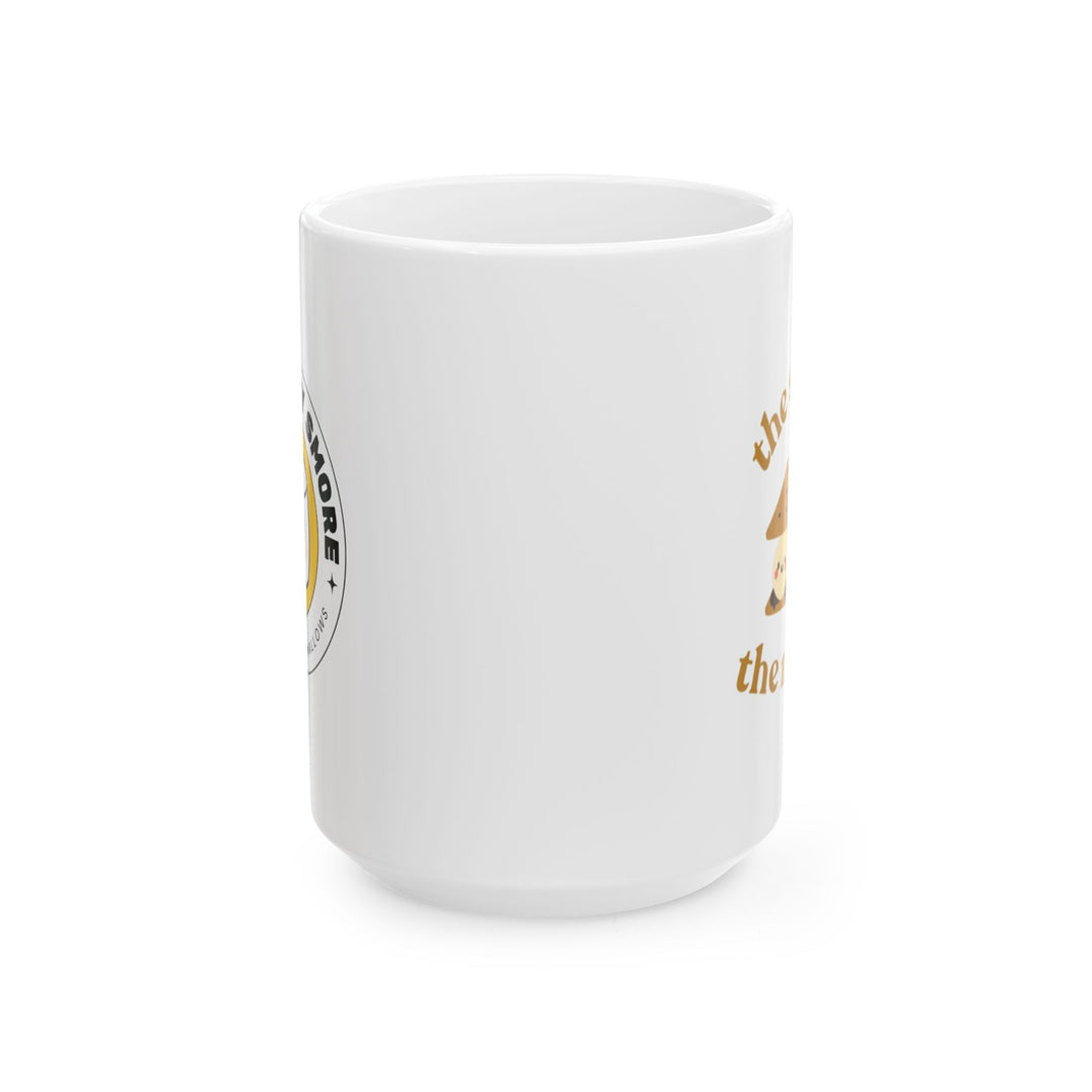 S'more the Merrier Ceramic Mug – Cute Kawaii S'mores Coffee Cup (11oz & 15oz)