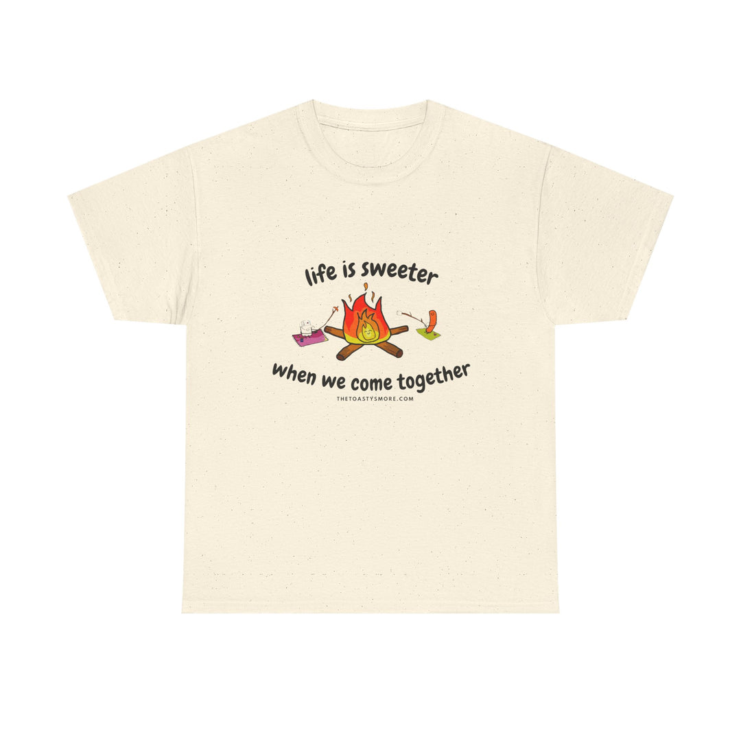 T-Shirt — "Life Is Sweeter When We Come Together" Campfire S'mores Graphic Tee