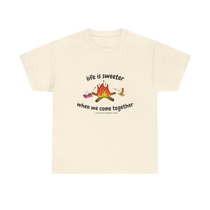 T-Shirt — "Life Is Sweeter When We Come Together" Campfire S'mores Graphic Tee