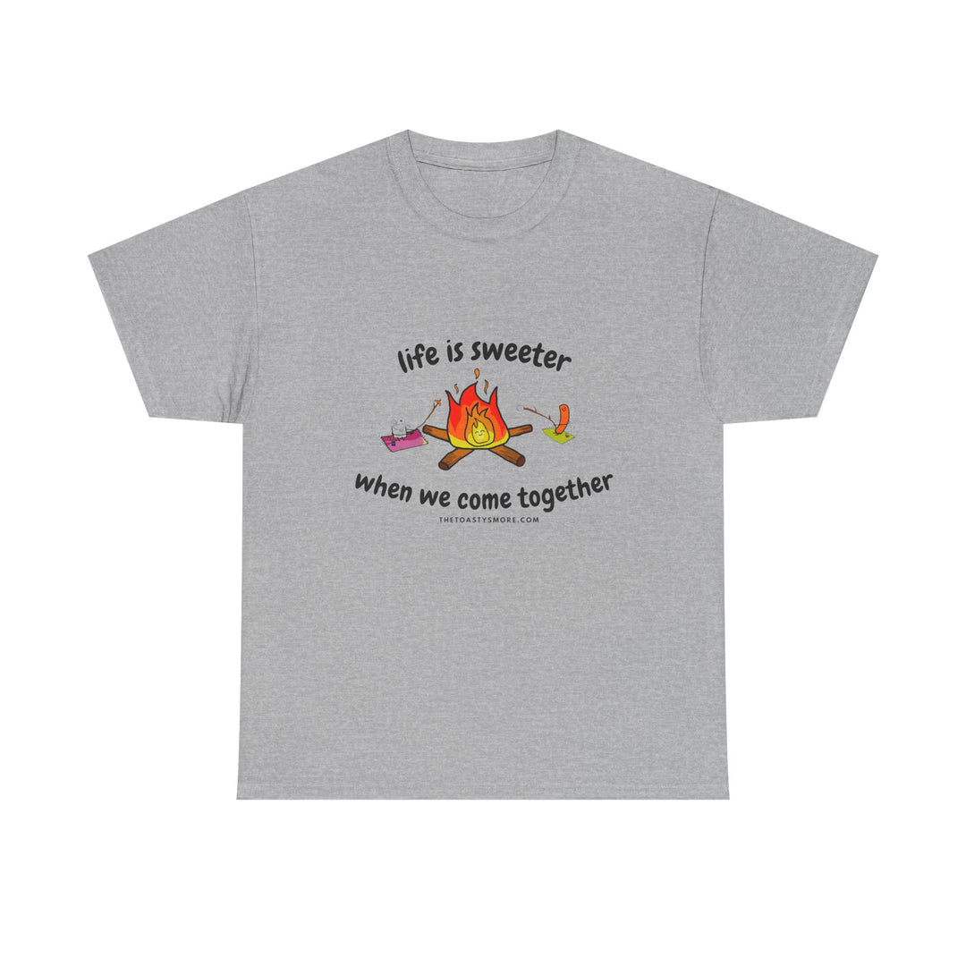 T-Shirt — "Life Is Sweeter When We Come Together" Campfire S'mores Graphic Tee
