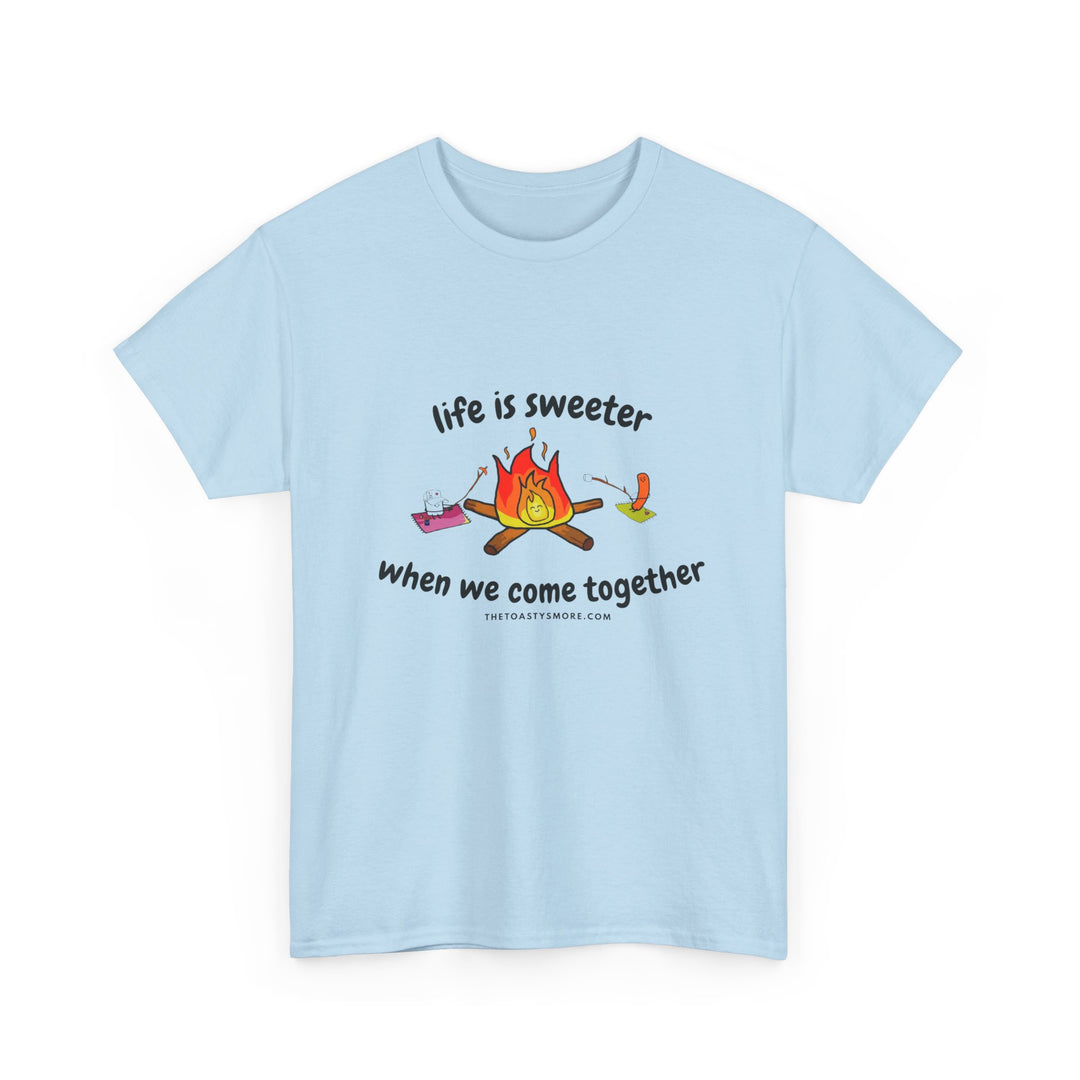 T-Shirt — "Life Is Sweeter When We Come Together" Campfire S'mores Graphic Tee