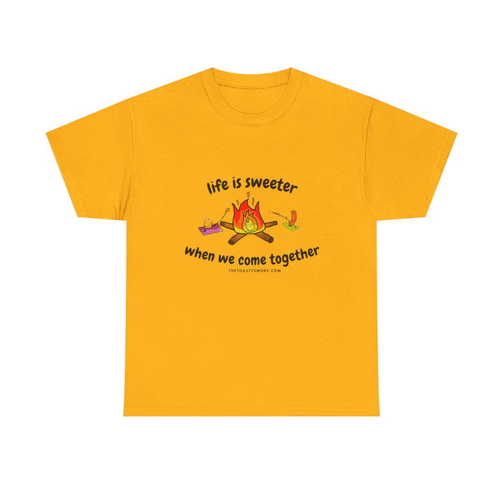 T-Shirt — "Life Is Sweeter When We Come Together" Campfire S'mores Graphic Tee