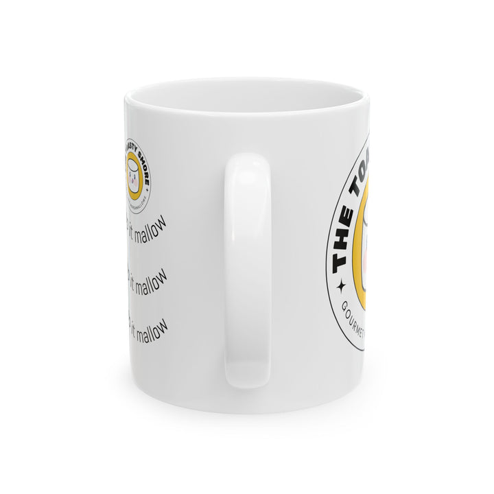 Stay Toasty • Keep it Mallow Ceramic Mug —  (11oz & 15oz)